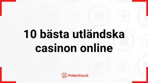 Utforska Utländska Casino En Guide till Spelupplevelser Utanför Sverige