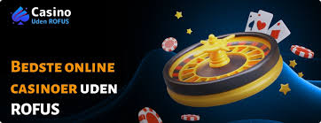 Oplev Lykkens Spil Casino Uden ROFUS Oplev Lykkens Spil Casino Uden ROFUS