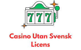 Casino Utan Svensk Licens - En Djupgående Guide 773710395