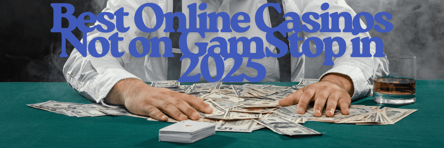 Discovering Non GamStop UK Casinos Your Guide to Unrestricted Gaming