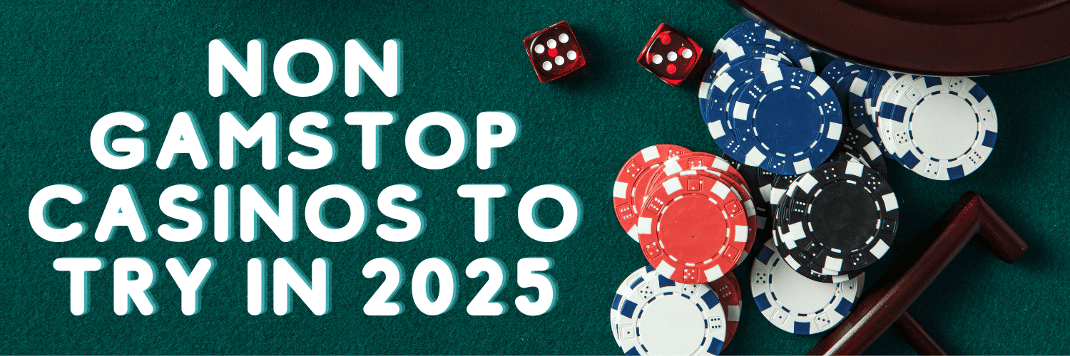 Explore Casinos Not Affected by GamStop Explore Casinos Not Affected by GamStop