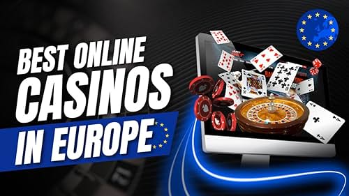 Exploring Online Casinos in Europe A Comprehensive Guide -1814929605