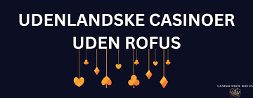 Casino uden ROFUS i Danmark - En Guide til Spil uden Begrænsninger Casino uden ROFUS i Danmark - En Guide til Spil uden Begrænsninger